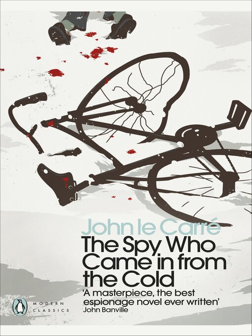 Title details for The Spy Who Came in from the Cold by John le Carré - Available